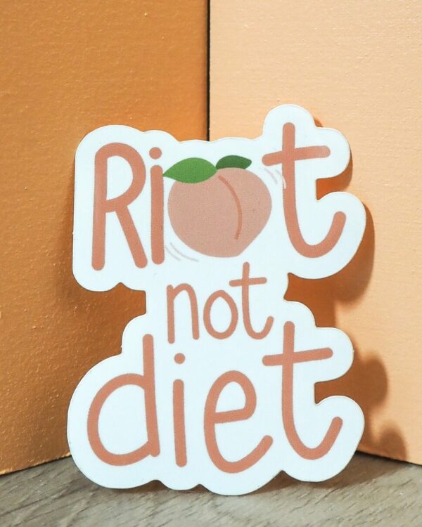 Sticker "Riot not diet"