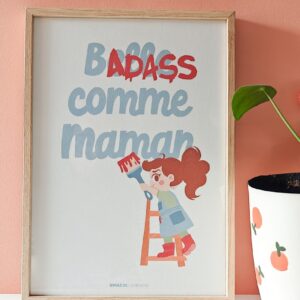 Affiche "Badass comme Maman"