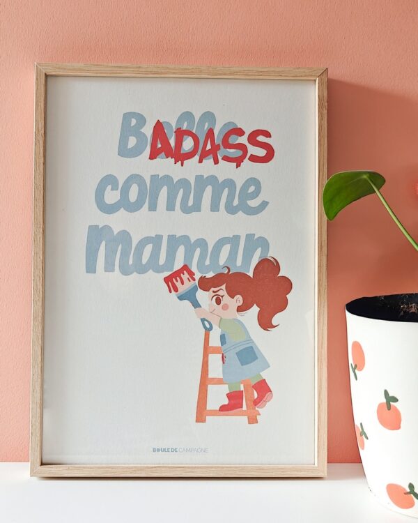 Affiche "Badass comme Maman"