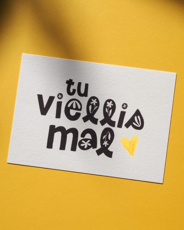 Carte postale "Tu vieillis mal"